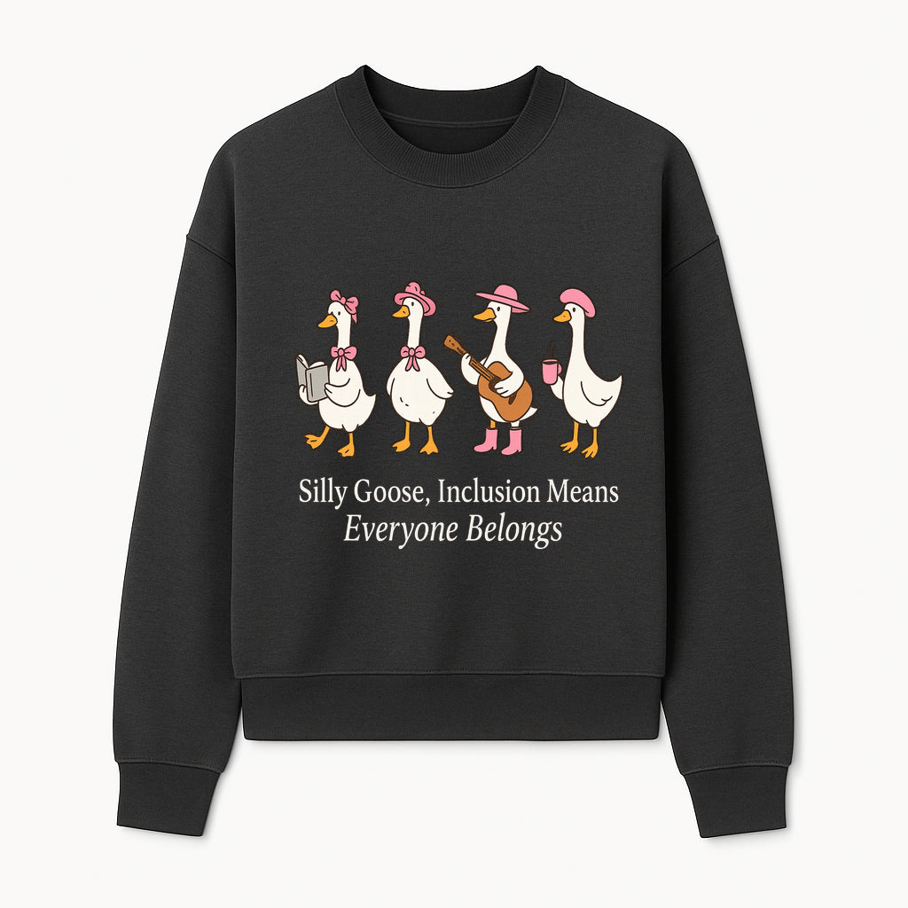 Silly Goose Inclusion Art Print - Everyone Belongs Theme, Cute Ducks with Accessories, Positive Vibes Wall Decor for Home or Kids' Room - Sweatshirt 1758093384126.jpg