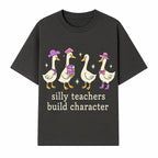 Silly Teachers Build Character - Cute Duck Illustration, Educational Gift, Fun Classroom Decor, Teacher Appreciation, Kids Learning - T-shirt 1758093384176.jpg