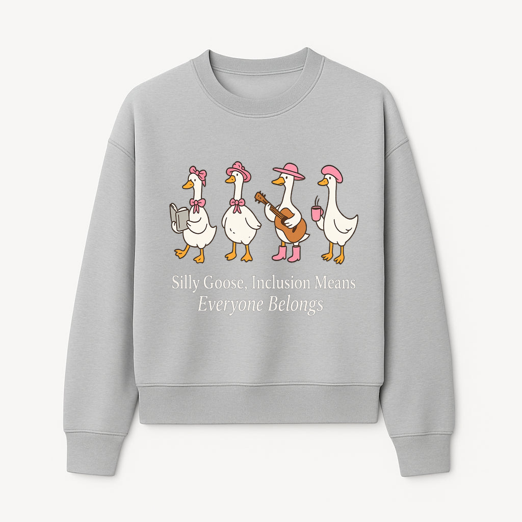 Silly Goose Inclusion Art Print - Everyone Belongs Theme, Cute Ducks with Accessories, Positive Vibes Wall Decor for Home or Kids' Room - Sweatshirt 1758093384494.jpg