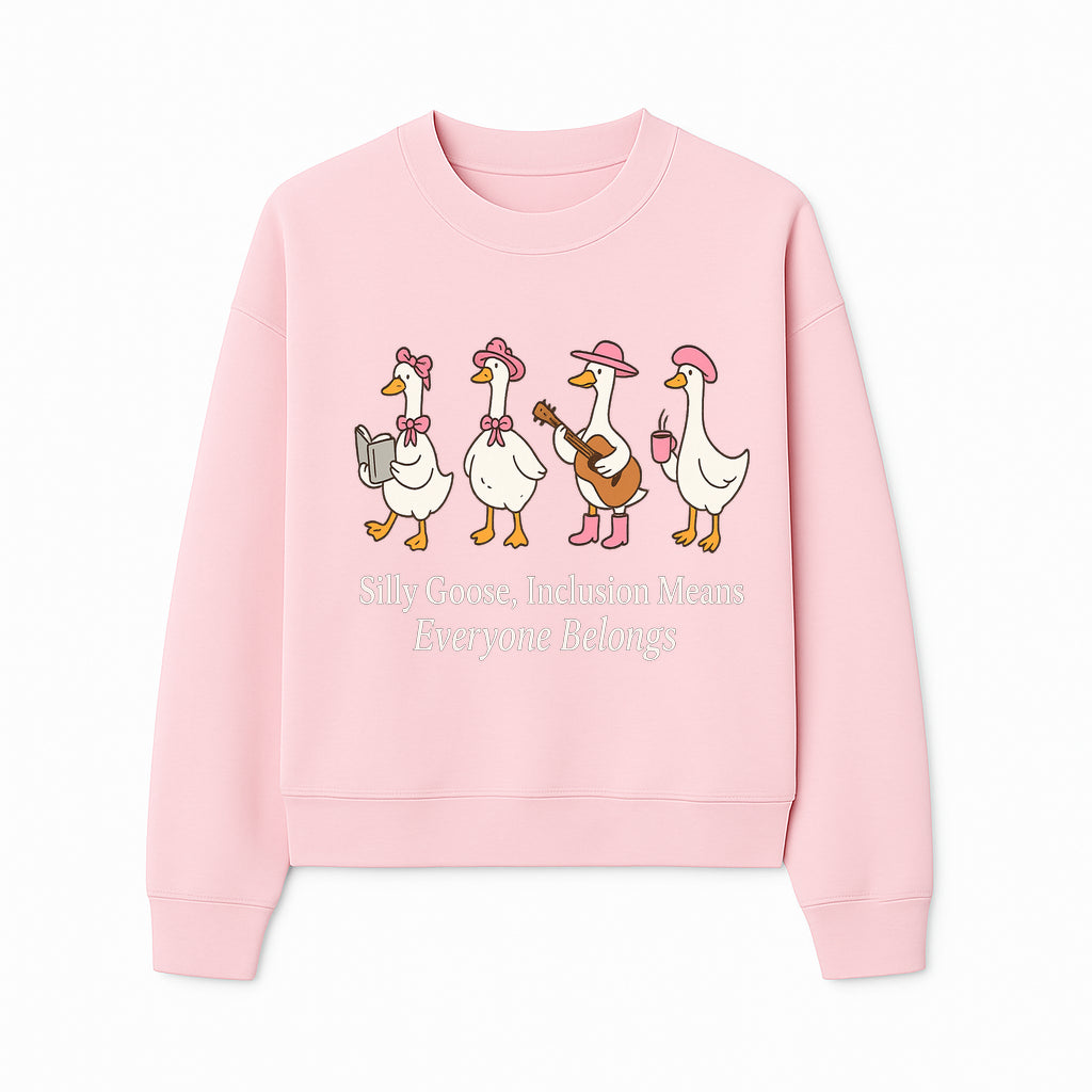 Silly Goose Inclusion Art Print - Everyone Belongs Theme, Cute Ducks with Accessories, Positive Vibes Wall Decor for Home or Kids' Room - Sweatshirt 1758093384801.jpg