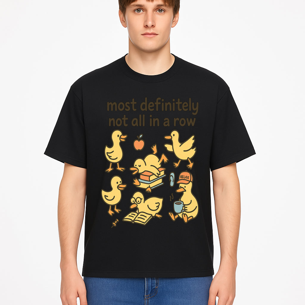 Funny Duck Art Print - 'Most Definitely Not All in a Row' - Quirky Home Decor, Cute Animal Illustration, Whimsical Gift - T-shirt 1758093385227.jpg