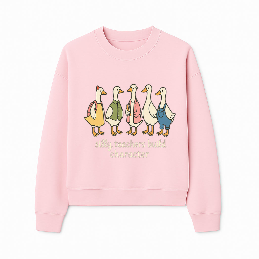 Silly Teachers Build Character - Cute Duck Illustration for Classroom Decor, Teacher Gifts, Educational Art Print - Sweatshirt 1758093385539.jpg