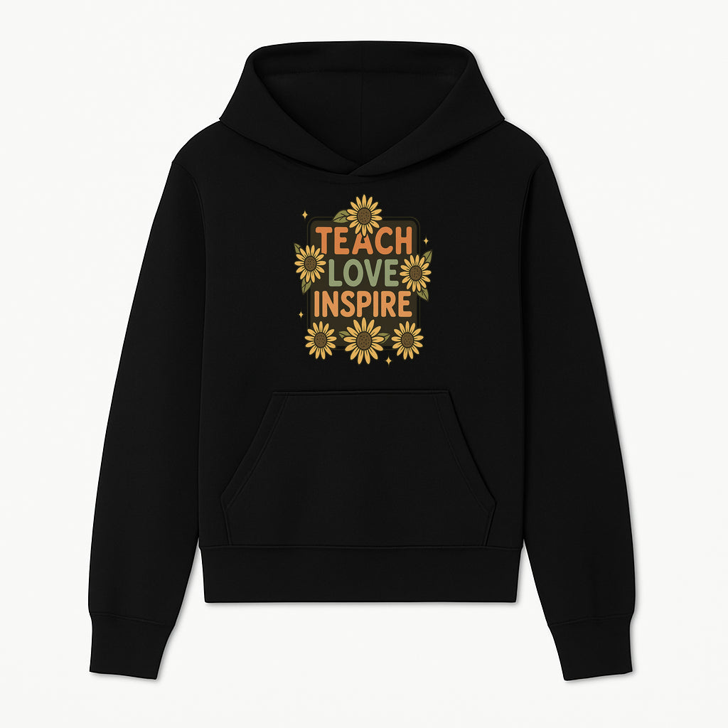 Teach Love Inspire Wall Art with Sunflowers - Motivational Home Decor for Teachers and Educators, Positive Vibes Decor - Hoodie 1758093387620.jpg