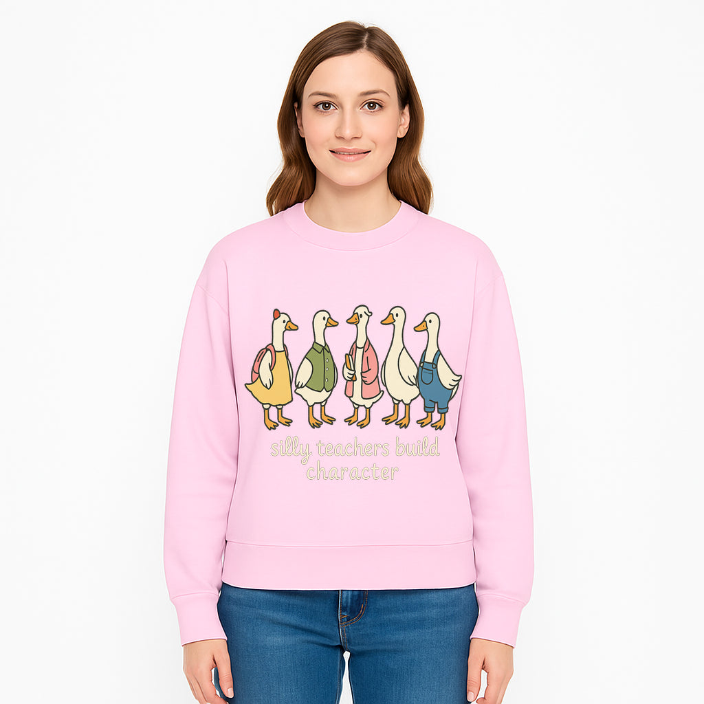 Silly Teachers Build Character - Cute Duck Illustration for Classroom Decor, Teacher Gifts, Educational Art Print - Sweatshirt 1758093387736.jpg