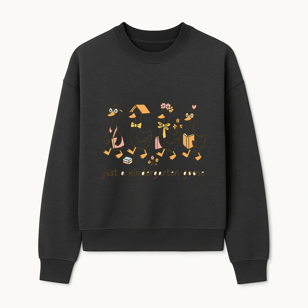 Just a Kindergarten Goose Funny Duck Design for Kids' Apparel and Accessories - Sweatshirt 1758093388555.jpg
