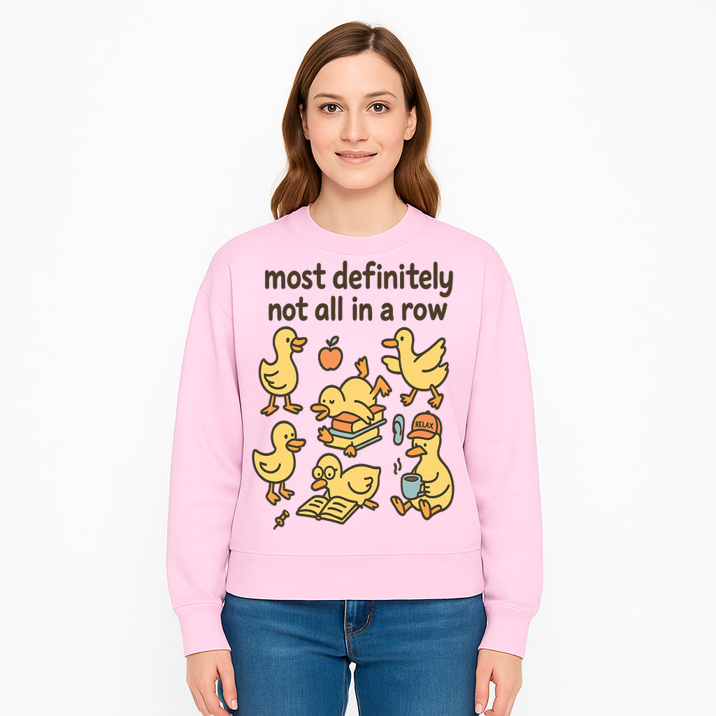 Funny Duck Art Print - 'Most Definitely Not All in a Row' - Quirky Home Decor, Cute Animal Illustration, Whimsical Gift - Sweatshirt 1758093388662.jpg
