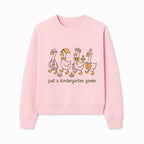 Just a Kindergarten Goose Funny Duck Design for Kids' Apparel and Accessories - Sweatshirt 1758093389305.jpg