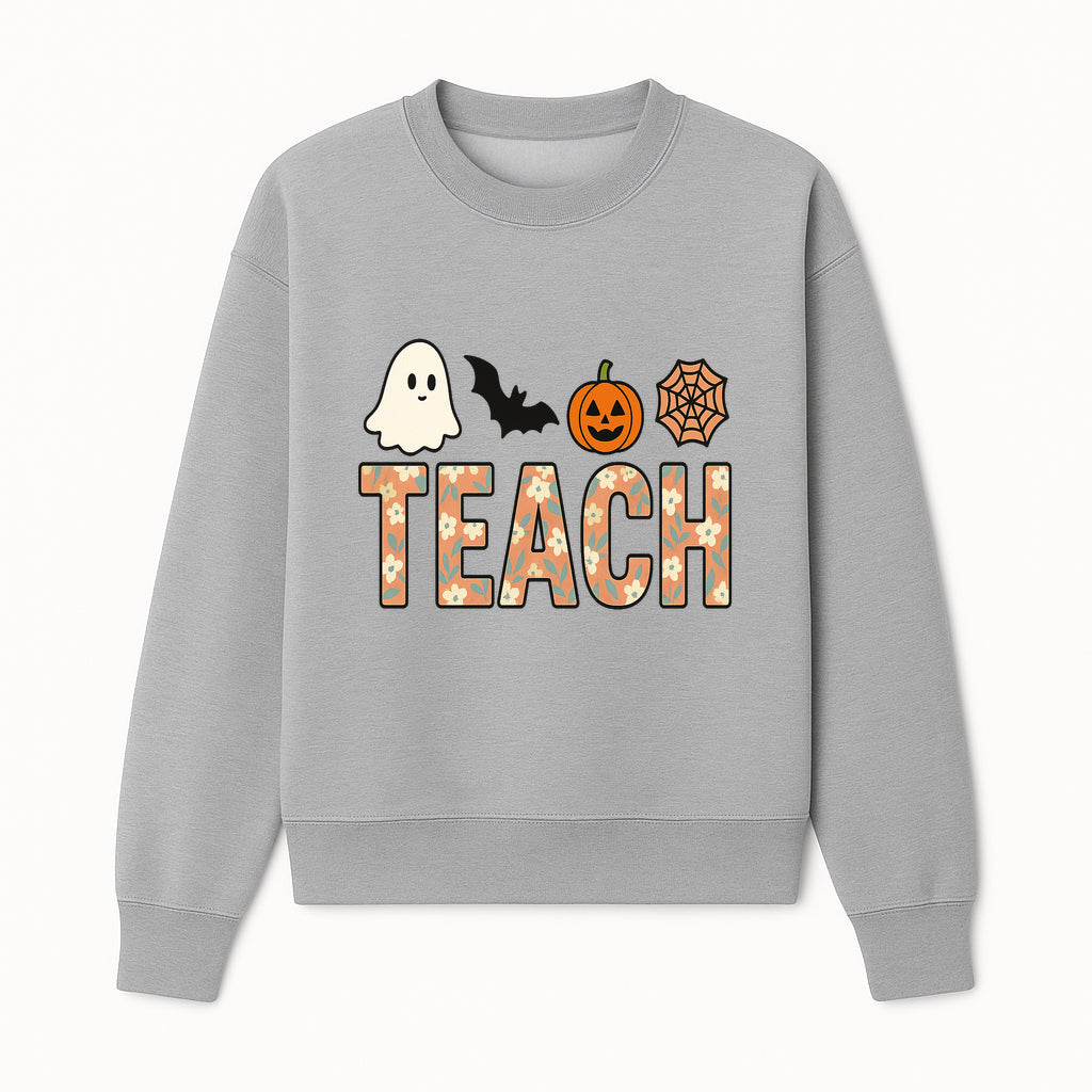 Halloween Teacher Decor | Cute Ghost, Bat, Pumpkin, Spiderweb | Floral 'Teach' Sign | Classroom Wall Art | Fall Aesthetic - Sweatshirt 1758093389805.jpg