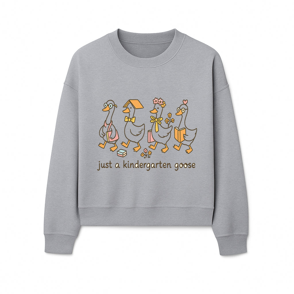 Just a Kindergarten Goose Funny Duck Design for Kids' Apparel and Accessories - Sweatshirt 1758093389990.jpg