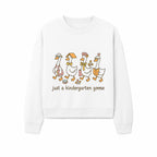 Just a Kindergarten Goose Funny Duck Design for Kids' Apparel and Accessories - Sweatshirt 1758093390155.jpg