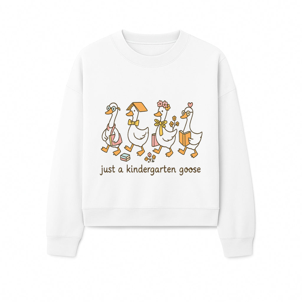 Just a Kindergarten Goose Funny Duck Design for Kids' Apparel and Accessories - Sweatshirt 1758093390155.jpg