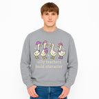 Silly Teachers Build Character - Cute Duck Illustration, Educational Gift, Fun Classroom Decor, Teacher Appreciation, Kids Learning - Sweatshirt 1758093390324.jpg