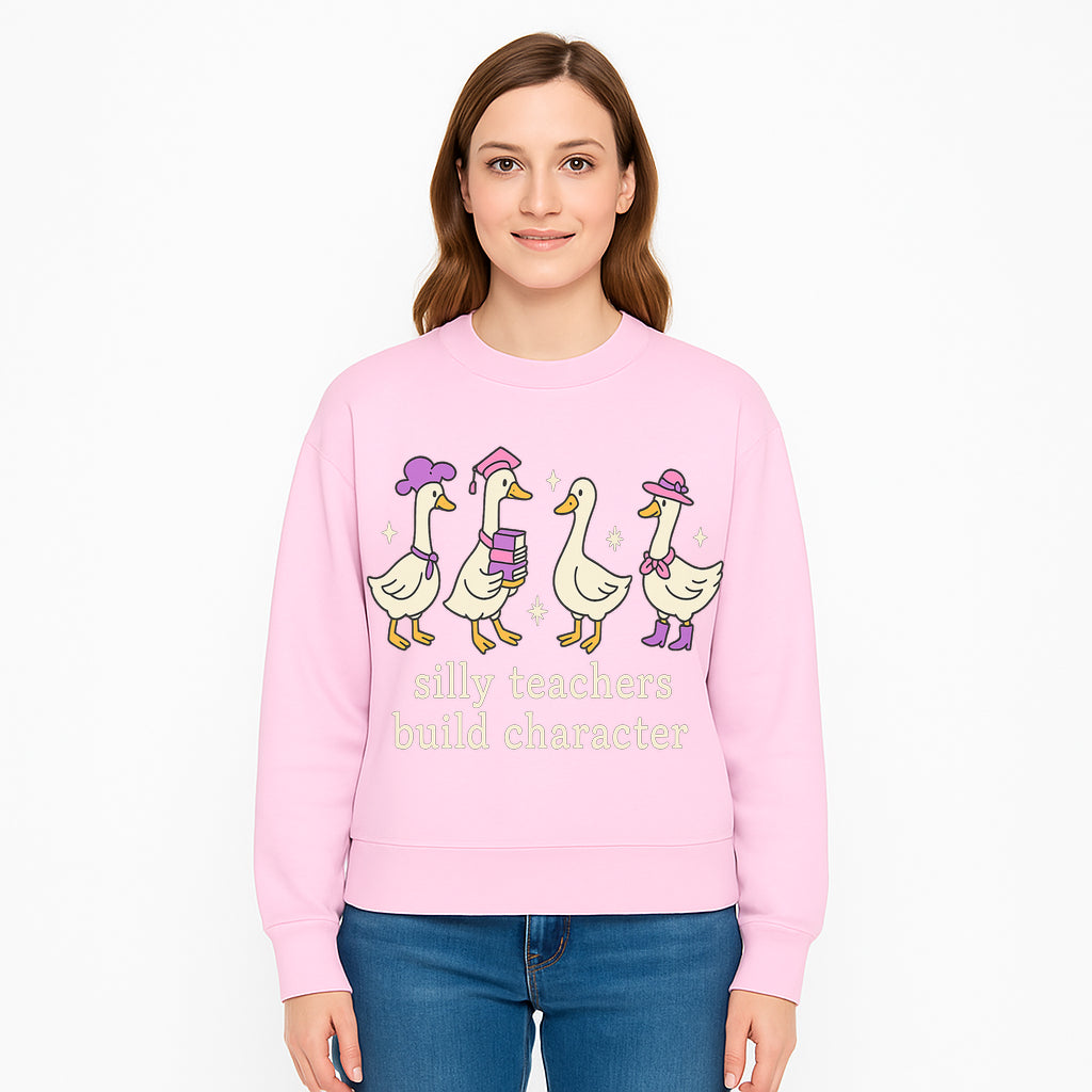 Silly Teachers Build Character - Cute Duck Illustration, Educational Gift, Fun Classroom Decor, Teacher Appreciation, Kids Learning - Sweatshirt 1758093390508.jpg