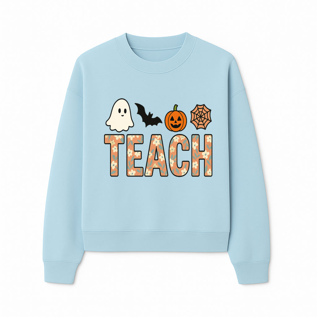 Halloween Teacher Decor | Cute Ghost, Bat, Pumpkin, Spiderweb | Floral 'Teach' Sign | Classroom Wall Art | Fall Aesthetic - Sweatshirt 1758093390661.jpg