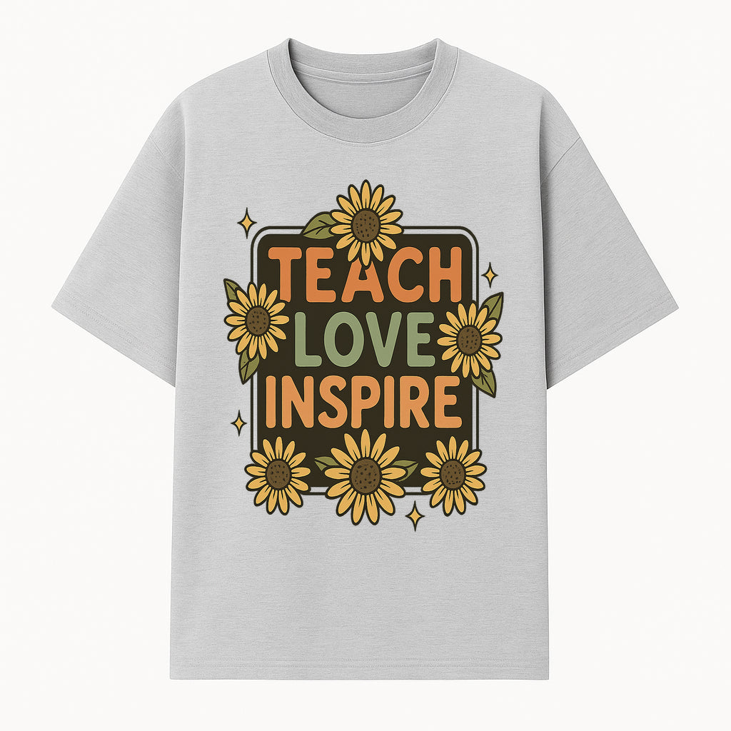 Teach Love Inspire Wall Art with Sunflowers - Motivational Home Decor for Teachers and Educators, Positive Vibes Decor - T-shirt 1758093390934.jpg