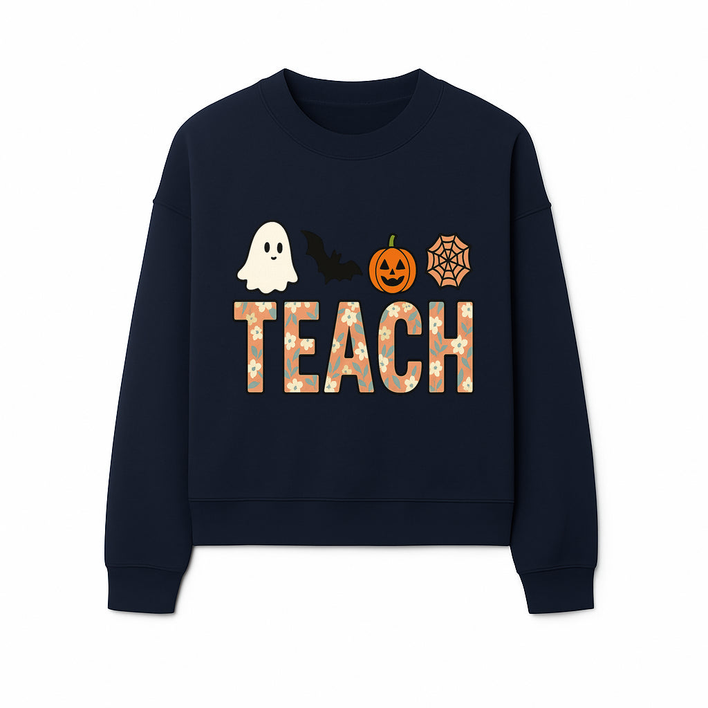 Halloween Teacher Decor | Cute Ghost, Bat, Pumpkin, Spiderweb | Floral 'Teach' Sign | Classroom Wall Art | Fall Aesthetic - Sweatshirt 1758093391168.jpg