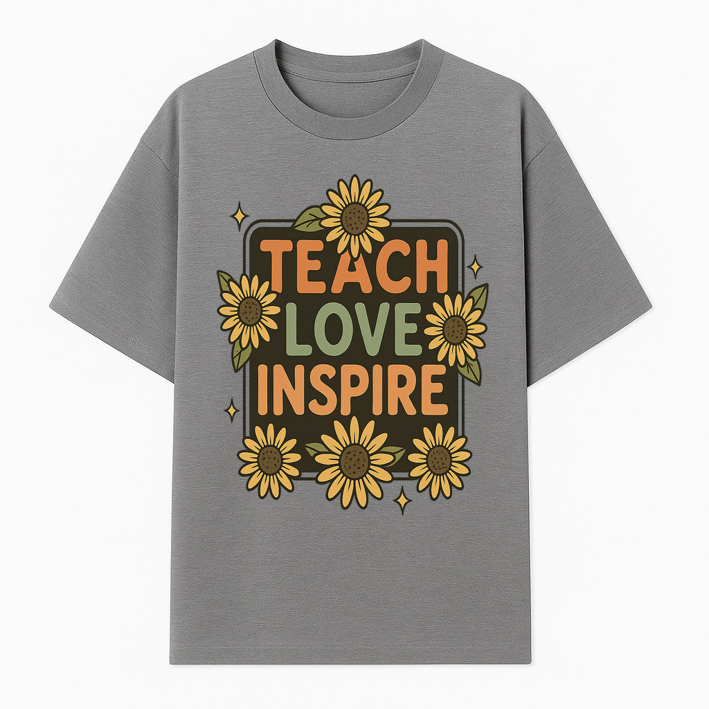 Teach Love Inspire Wall Art with Sunflowers - Motivational Home Decor for Teachers and Educators, Positive Vibes Decor - T-shirt 1758093391670.jpg