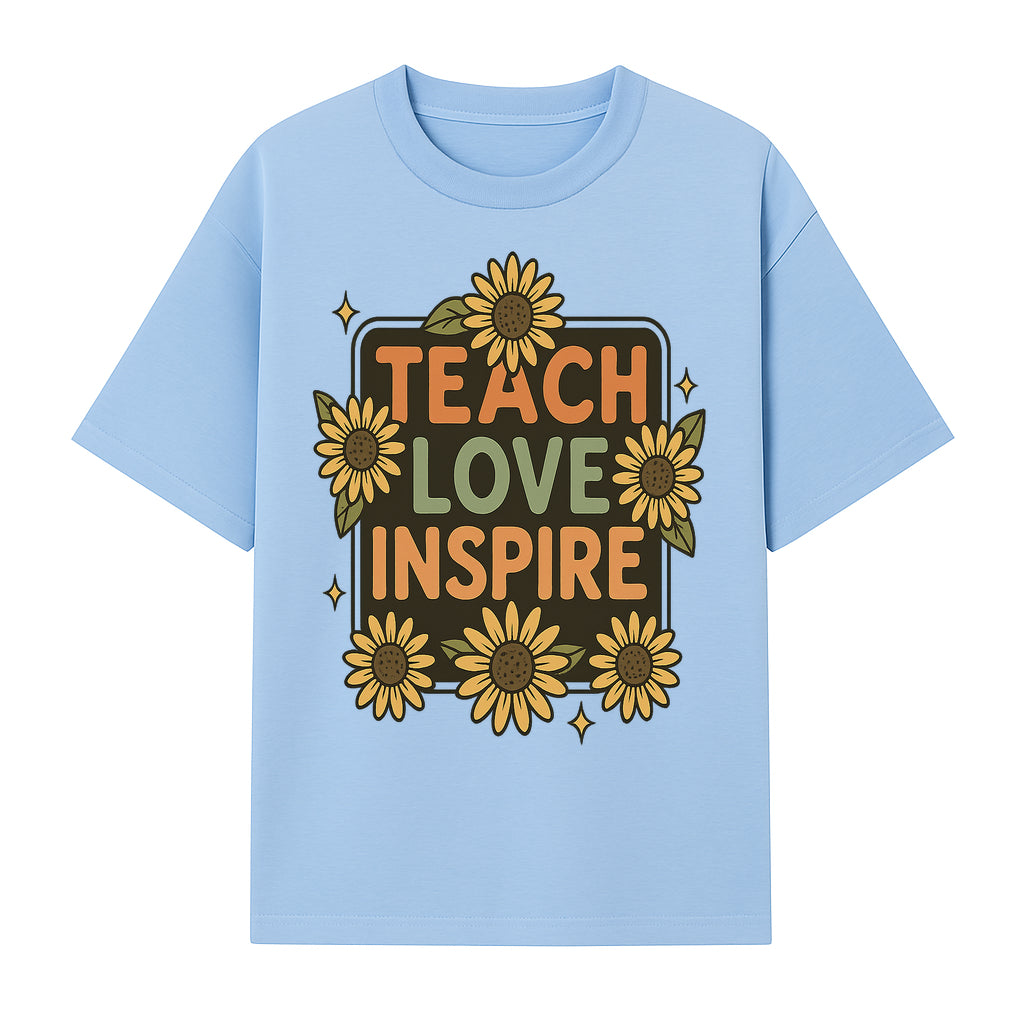 Teach Love Inspire Wall Art with Sunflowers - Motivational Home Decor for Teachers and Educators, Positive Vibes Decor - T-shirt 1758093391867.jpg