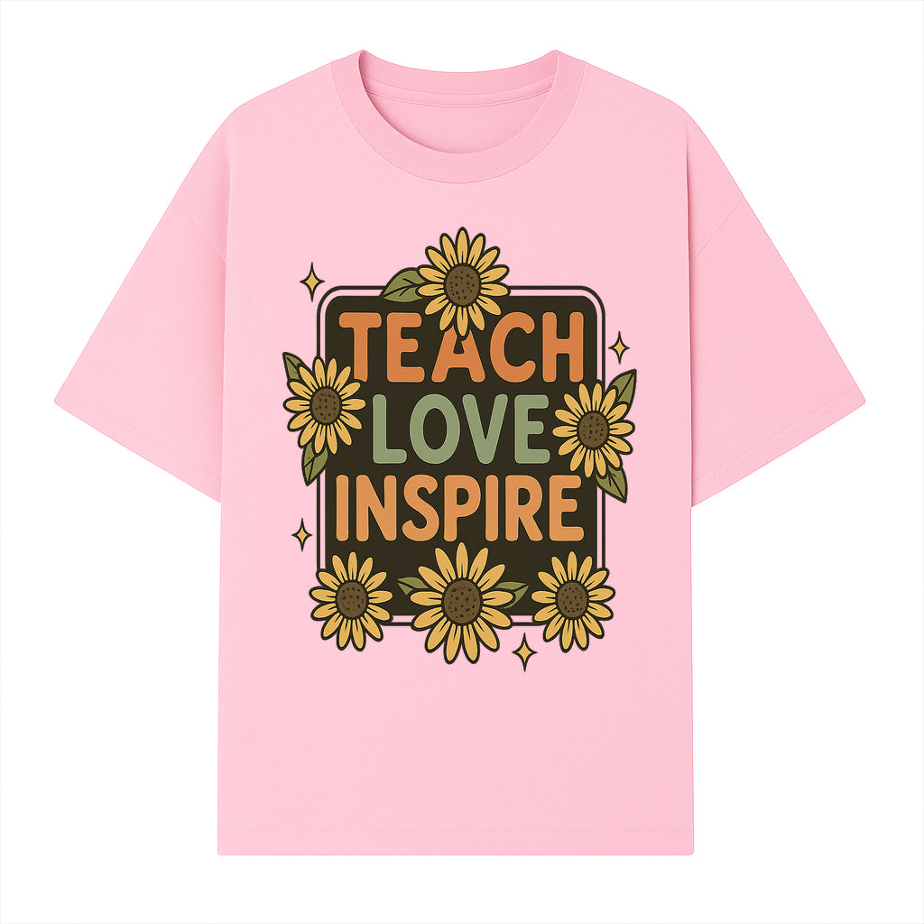 Teach Love Inspire Wall Art with Sunflowers - Motivational Home Decor for Teachers and Educators, Positive Vibes Decor - T-shirt 1758093392083.jpg