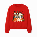 Teaching My Boos Halloween Ghosts Graphic Tee, Cute Witch Ghosts, Spooky Fun, Fall Apparel for Kids and Adults - Sweatshirt 1758093392245.jpg