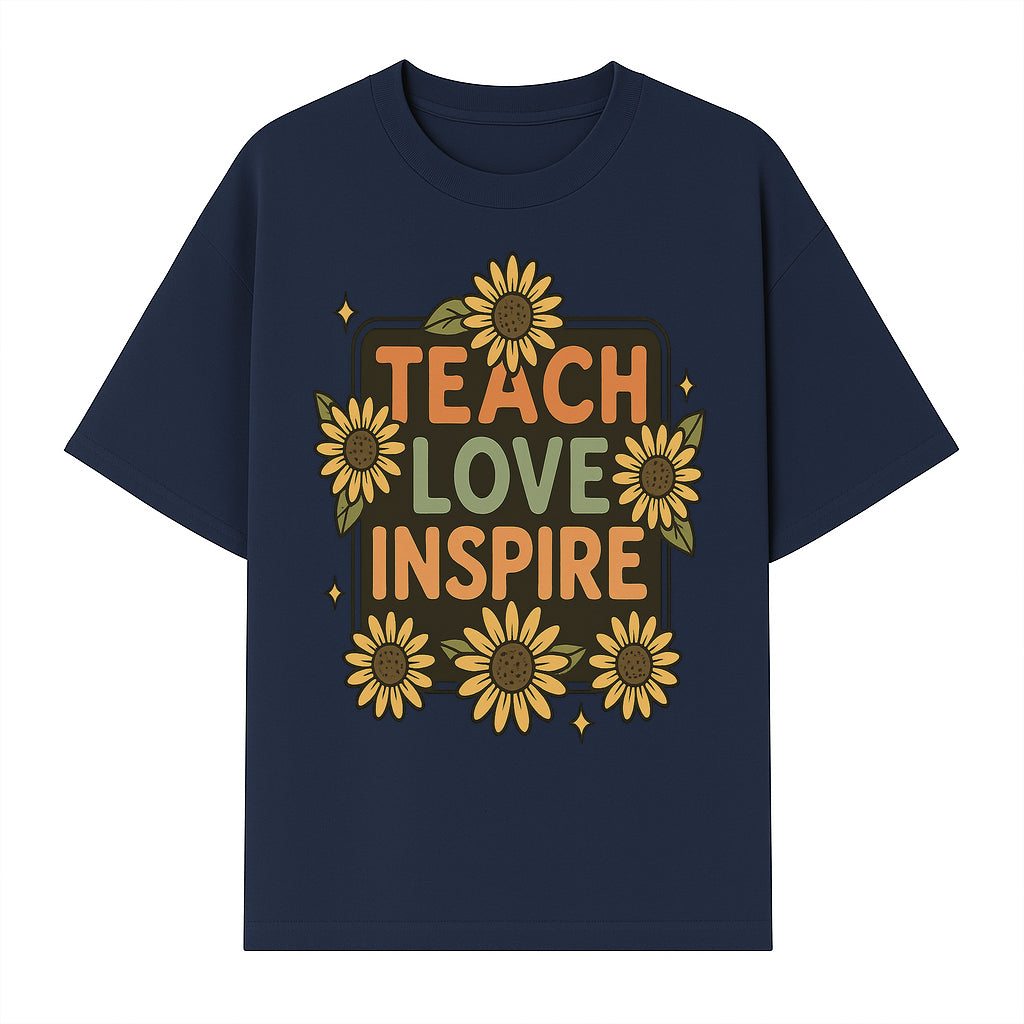 Teach Love Inspire Wall Art with Sunflowers - Motivational Home Decor for Teachers and Educators, Positive Vibes Decor - T-shirt 1758093392437.jpg