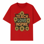 Teach Love Inspire Wall Art with Sunflowers - Motivational Home Decor for Teachers and Educators, Positive Vibes Decor - T-shirt 1758093392566.jpg