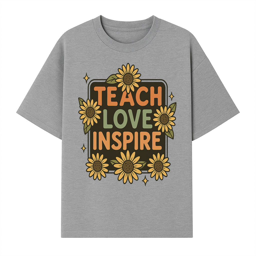 Teach Love Inspire Wall Art with Sunflowers - Motivational Home Decor for Teachers and Educators, Positive Vibes Decor - T-shirt 1758093392724.jpg
