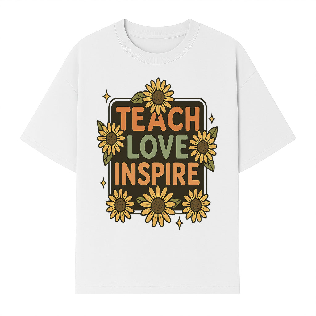 Teach Love Inspire Wall Art with Sunflowers - Motivational Home Decor for Teachers and Educators, Positive Vibes Decor - T-shirt 1758093392905.jpg