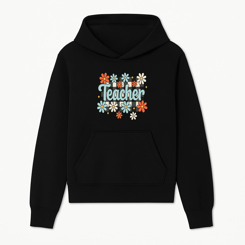 Floral Teacher Quote Art - Fun Checkered Background Decor for Classroom, Gifts, or Home - Colorful Teacher Appreciation Design - Hoodie 1758093393021.jpg
