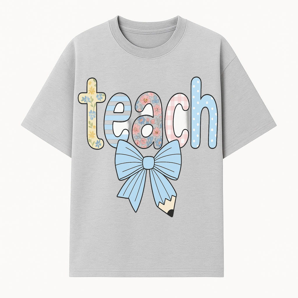 Colorful Teach Sign with Floral Letters and Bow, Classroom Decor, Teacher Appreciation Gift, Educational Wall Art - T-shirt 1758093393173.jpg