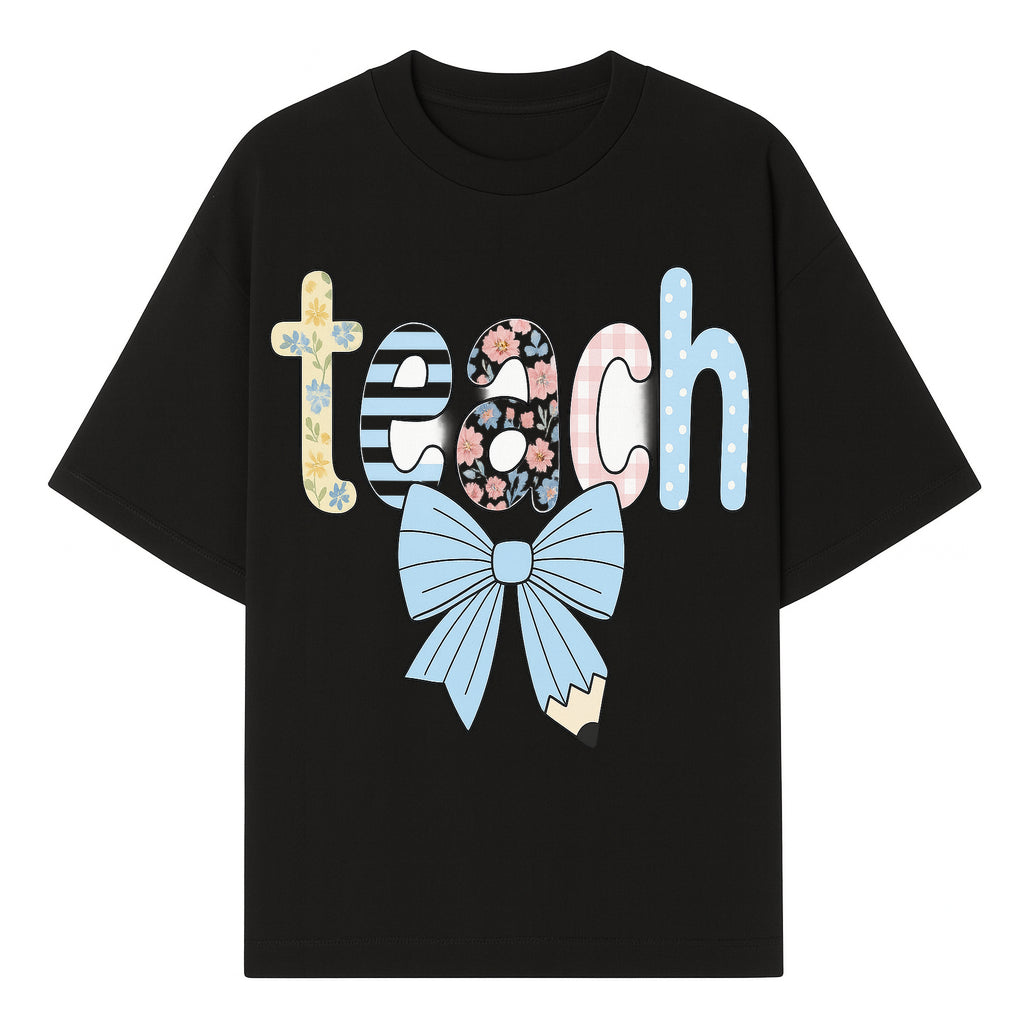 Colorful Teach Sign with Floral Letters and Bow, Classroom Decor, Teacher Appreciation Gift, Educational Wall Art - T-shirt 1758093393357.jpg