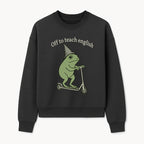 Funny Frog Scooting Off to Teach English T-Shirt, Cute Teacher Gift, Humorous Classroom Apparel, Whimsical Design for ESL Educators - Sweatshirt 1758093393359.jpg