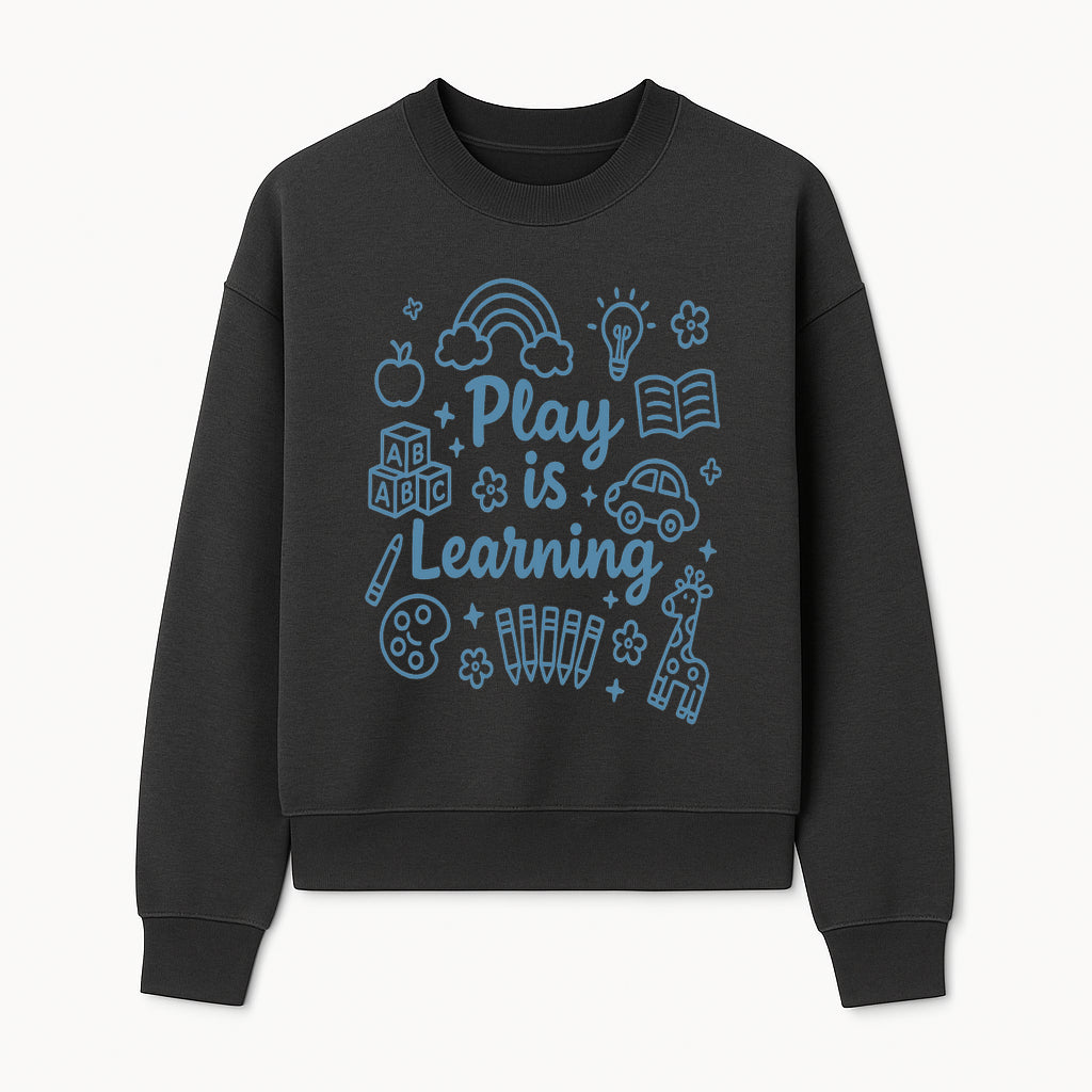 Play is Learning Kids Wall Art - Educational Nursery Decor with Rainbow, Blocks, and Fun Illustrations for Children s Room - Sweatshirt 1758093393680.jpg