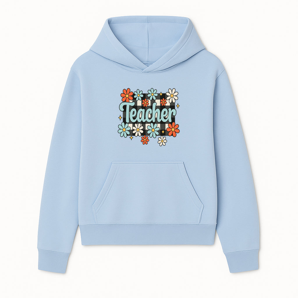 Floral Teacher Quote Art - Fun Checkered Background Decor for Classroom, Gifts, or Home - Colorful Teacher Appreciation Design - Hoodie 1758093393774.jpg