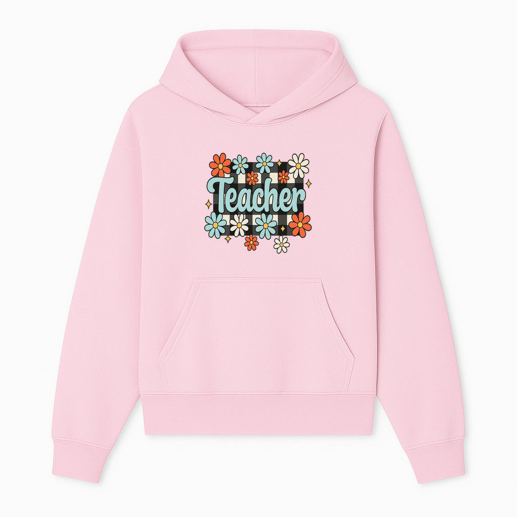 Floral Teacher Quote Art - Fun Checkered Background Decor for Classroom, Gifts, or Home - Colorful Teacher Appreciation Design - Hoodie 1758093393948.jpg