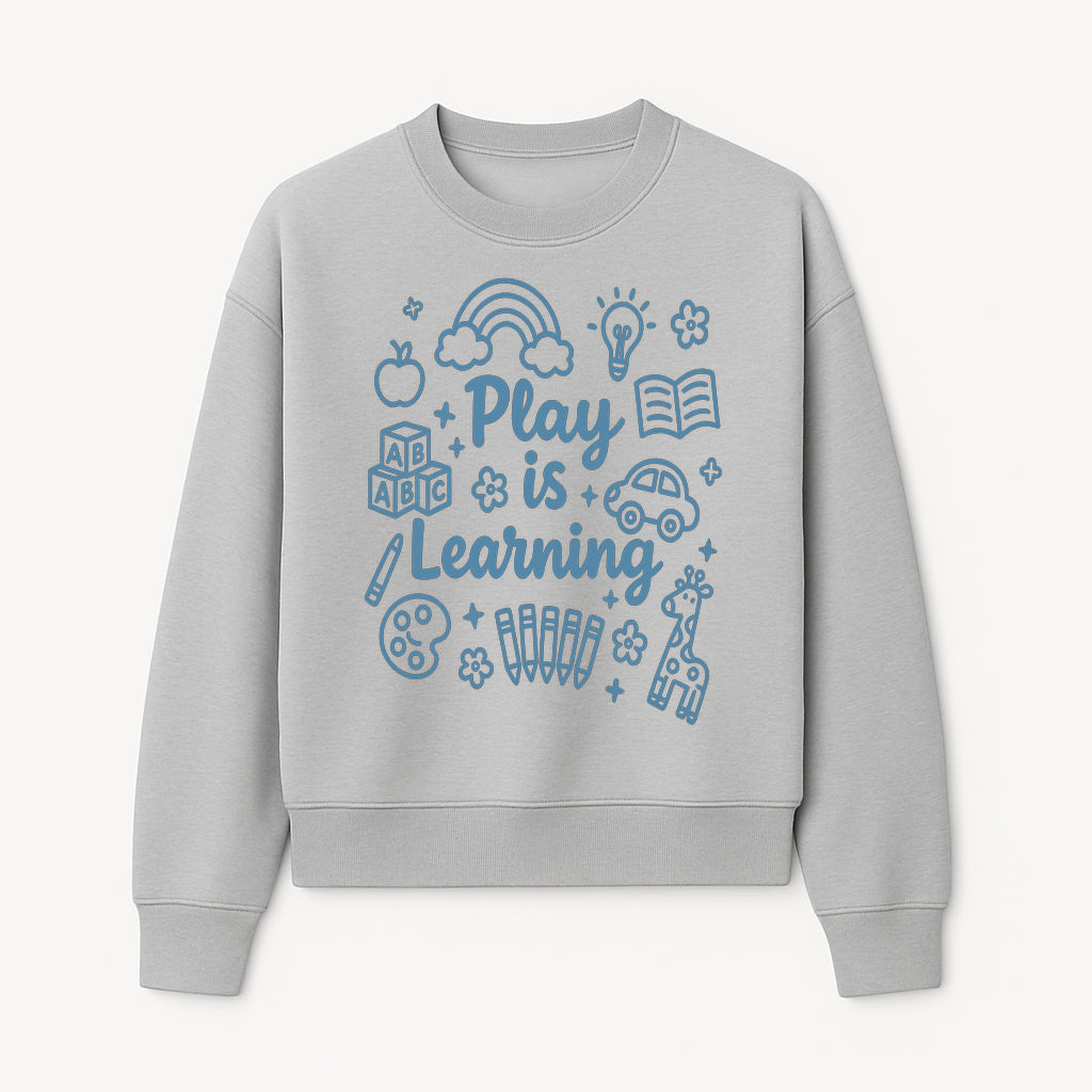 Play is Learning Kids Wall Art - Educational Nursery Decor with Rainbow, Blocks, and Fun Illustrations for Children s Room - Sweatshirt 1758093394018.jpg