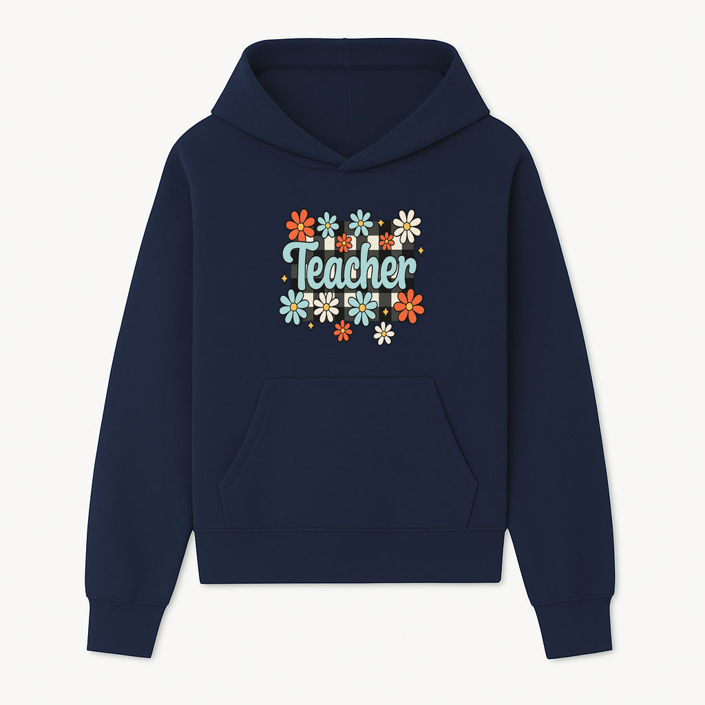 Floral Teacher Quote Art - Fun Checkered Background Decor for Classroom, Gifts, or Home - Colorful Teacher Appreciation Design - Hoodie 1758093394266.jpg