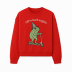 Funny Frog Scooting Off to Teach English T-Shirt, Cute Teacher Gift, Humorous Classroom Apparel, Whimsical Design for ESL Educators - Sweatshirt 1758093394551.jpg