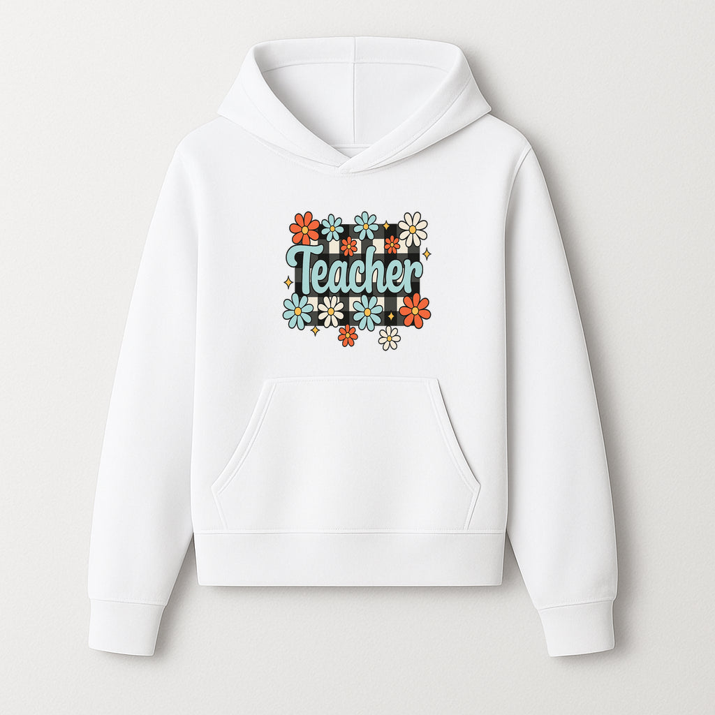 Floral Teacher Quote Art - Fun Checkered Background Decor for Classroom, Gifts, or Home - Colorful Teacher Appreciation Design - Hoodie 1758093394820.jpg