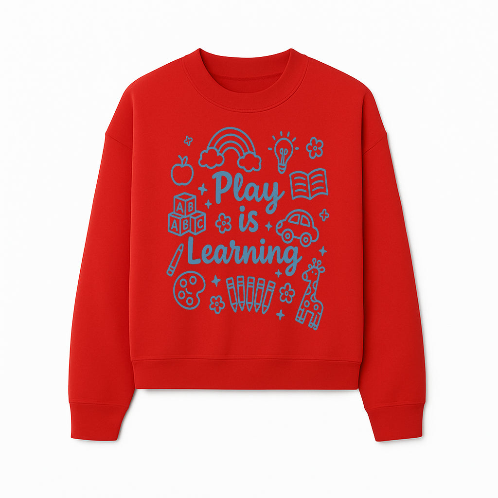 Play is Learning Kids Wall Art - Educational Nursery Decor with Rainbow, Blocks, and Fun Illustrations for Children s Room - Sweatshirt 1758093394880.jpg