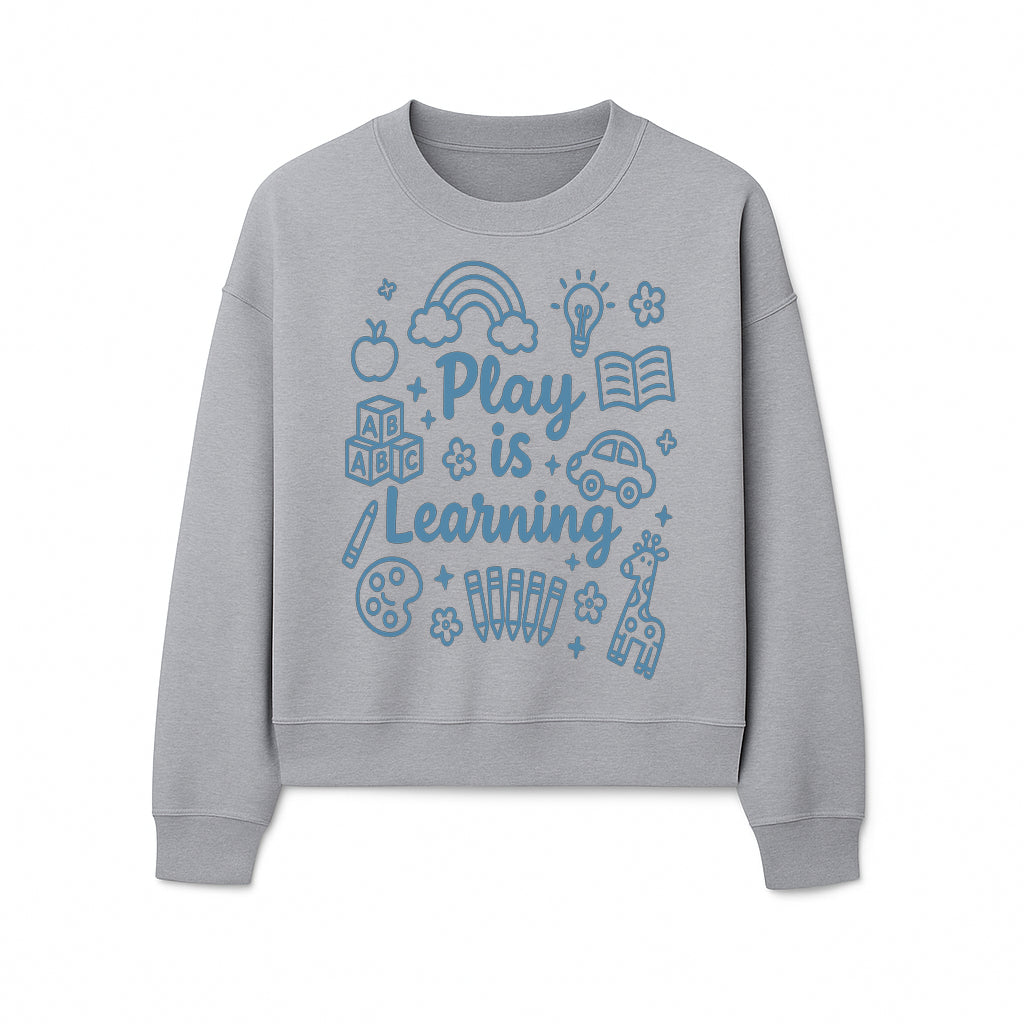 Play is Learning Kids Wall Art - Educational Nursery Decor with Rainbow, Blocks, and Fun Illustrations for Children s Room - Sweatshirt 1758093395058.jpg