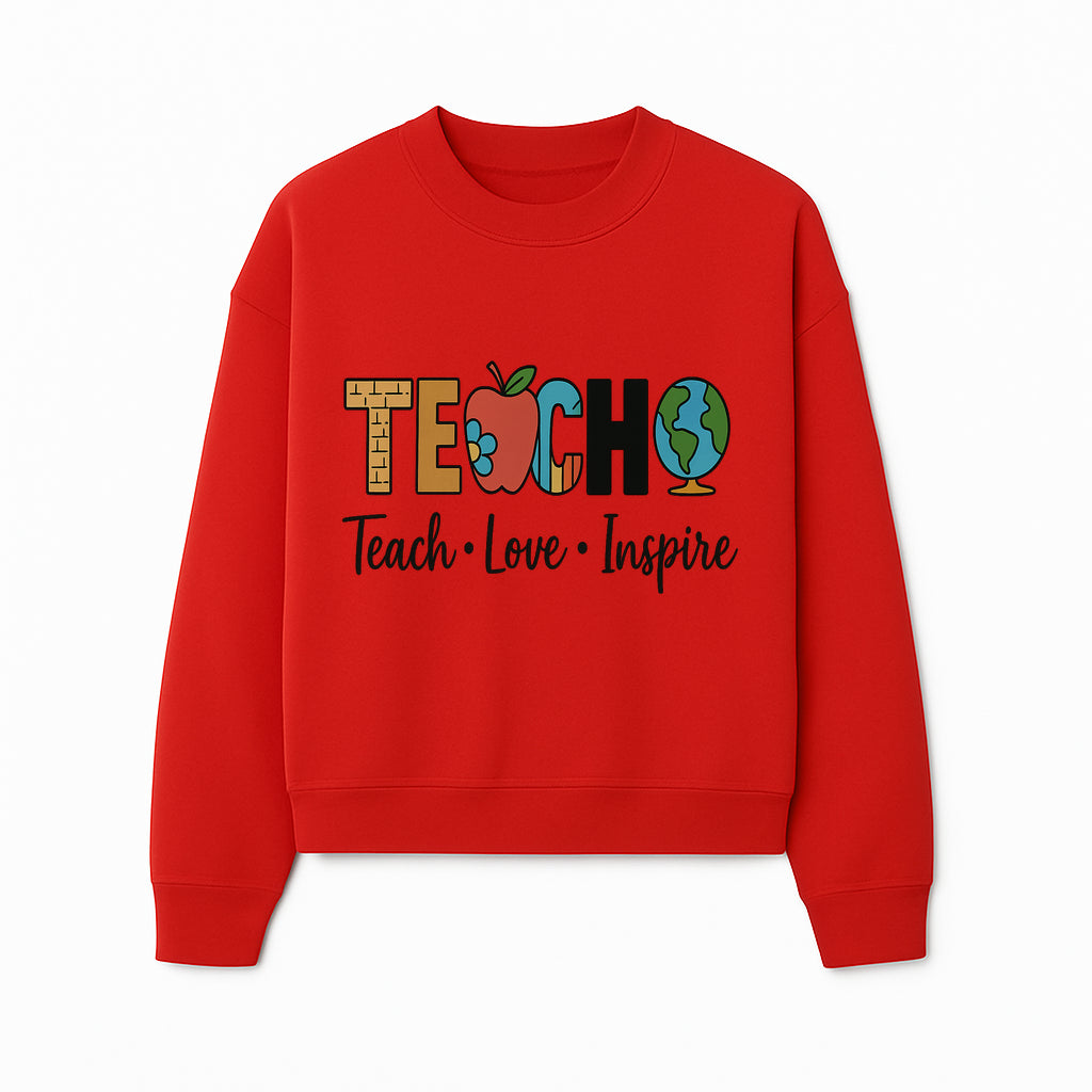 Teach Love Inspire Wall Art - Colorful Educational Decor for Teachers and Classrooms - Sweatshirt 1758093396082.jpg