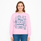 Play is Learning Kids Wall Art - Educational Nursery Decor with Rainbow, Blocks, and Fun Illustrations for Children s Room - Sweatshirt 1758093396520.jpg