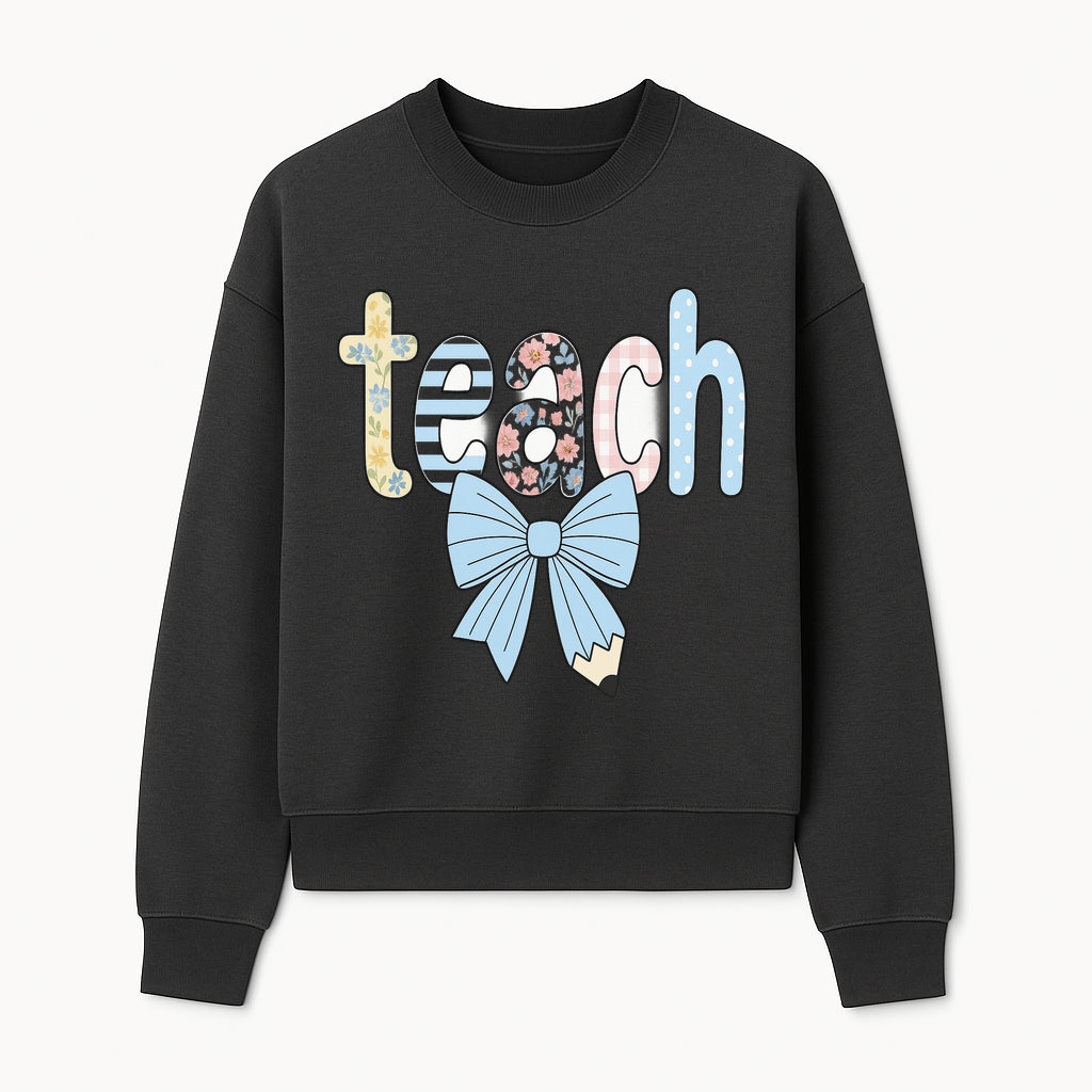 Colorful Teach Sign with Floral Letters and Bow, Classroom Decor, Teacher Appreciation Gift, Educational Wall Art - Sweatshirt 1758093396977.jpg
