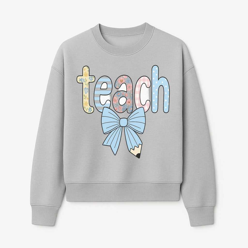 Colorful Teach Sign with Floral Letters and Bow, Classroom Decor, Teacher Appreciation Gift, Educational Wall Art - Sweatshirt 1758093397517.jpg