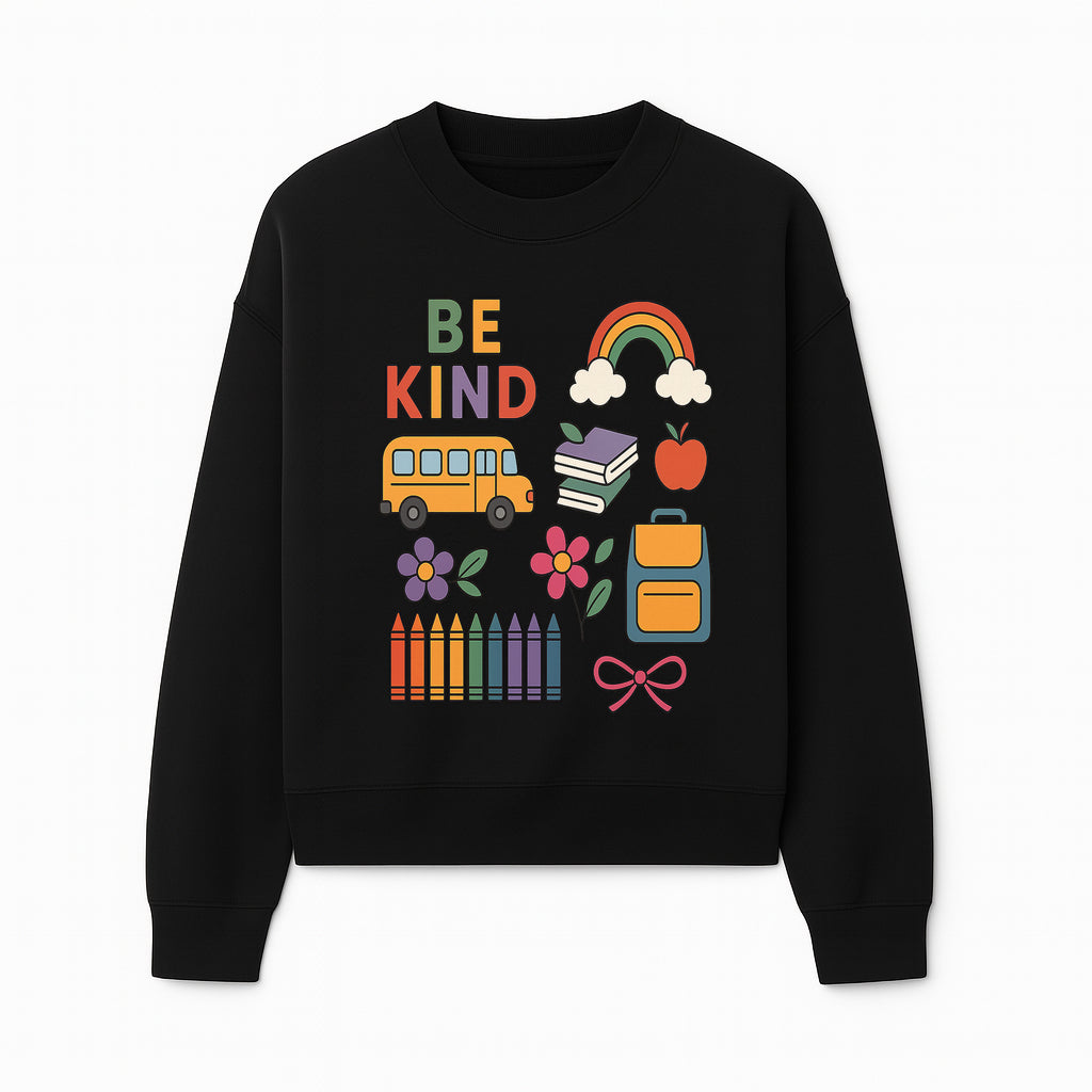 Be Kind School Decor - Colorful Bus, Books, Apple, Rainbow & Flowers - Cute Classroom Wall Art for Kids and Teachers - Sweatshirt 1758093397580.jpg