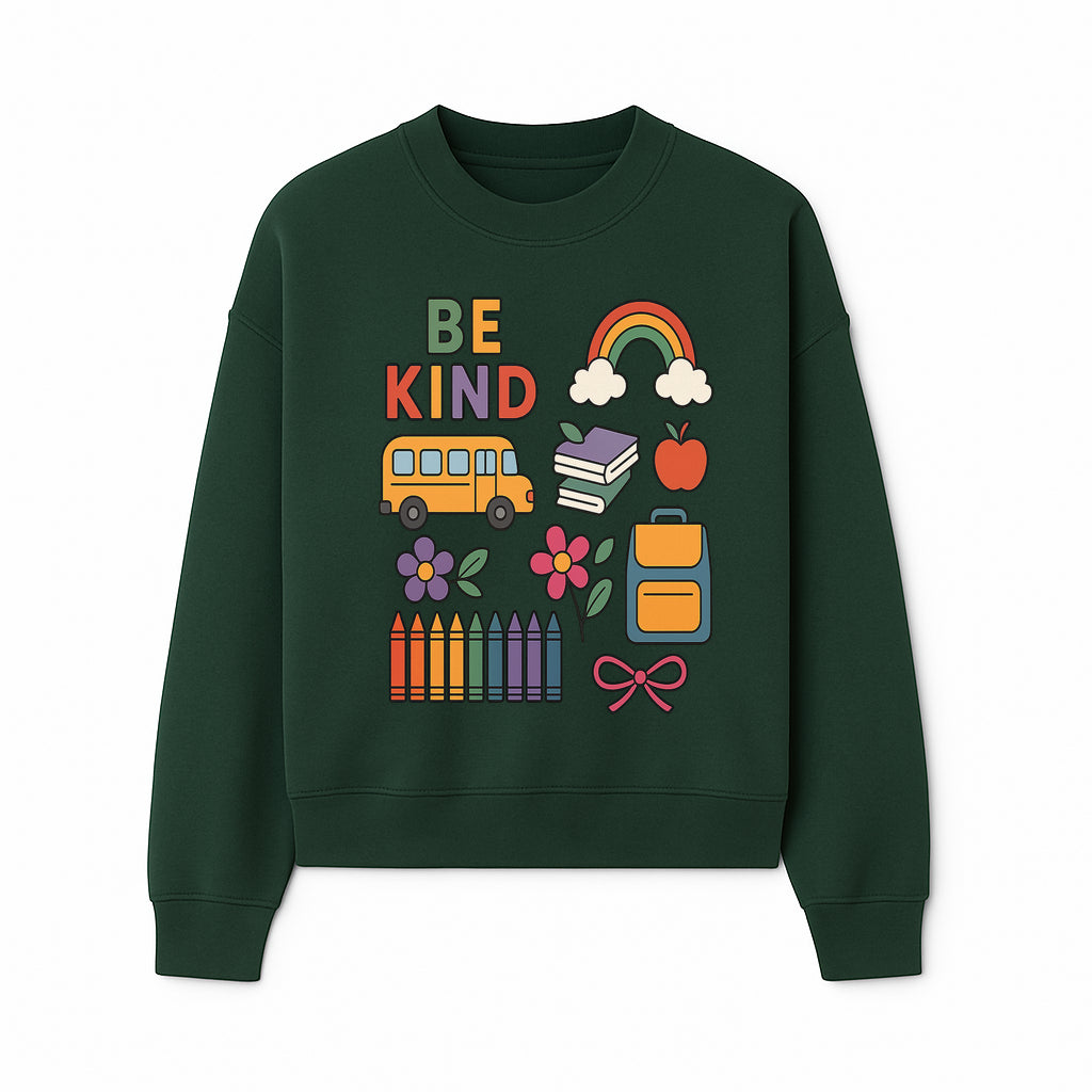 Be Kind School Decor - Colorful Bus, Books, Apple, Rainbow & Flowers - Cute Classroom Wall Art for Kids and Teachers - Sweatshirt 1758093397887.jpg