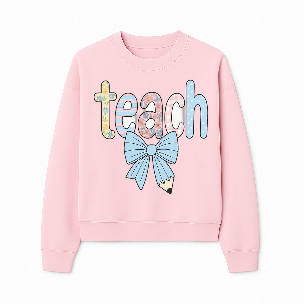 Colorful Teach Sign with Floral Letters and Bow, Classroom Decor, Teacher Appreciation Gift, Educational Wall Art - Sweatshirt 1758093397897.jpg