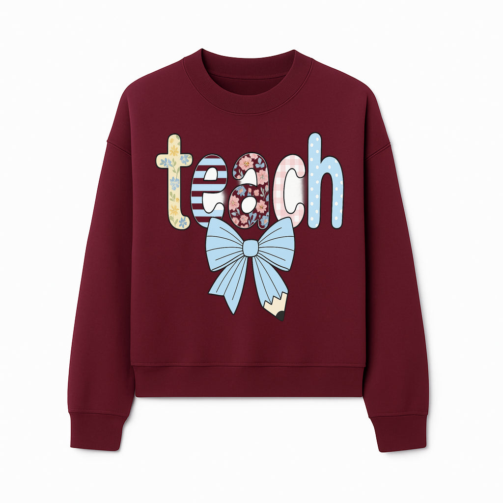 Colorful Teach Sign with Floral Letters and Bow, Classroom Decor, Teacher Appreciation Gift, Educational Wall Art - Sweatshirt 1758093398046.jpg