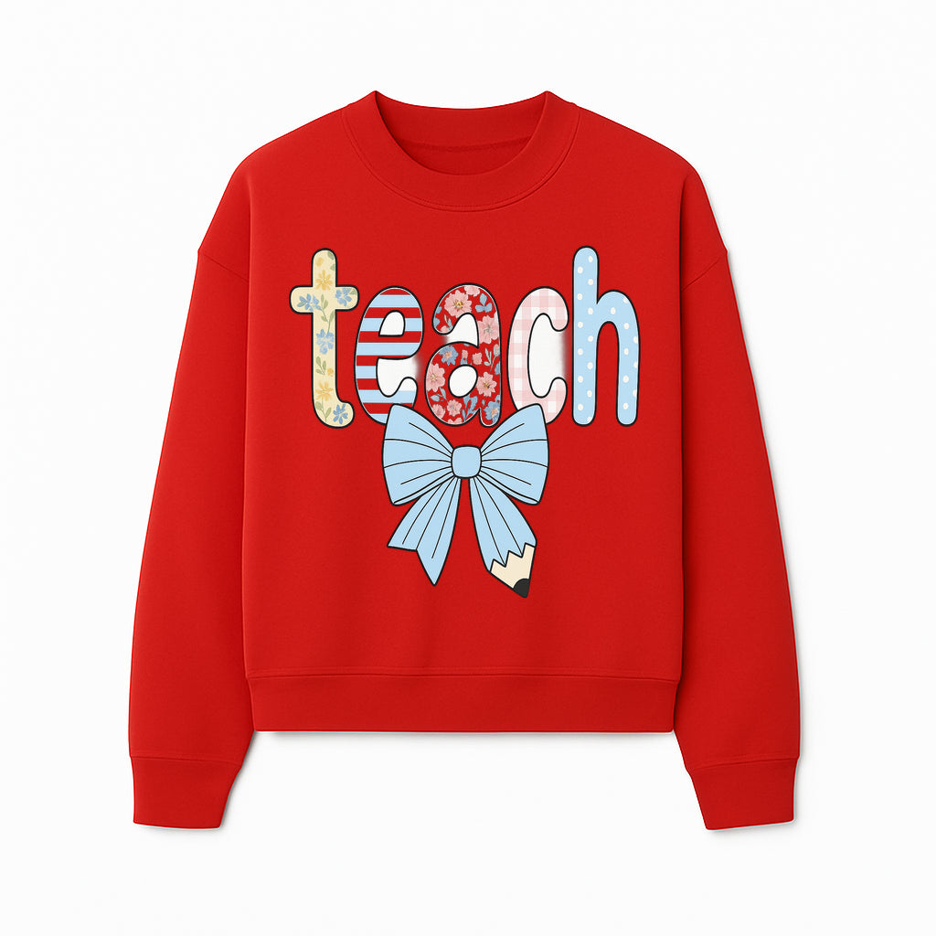 Colorful Teach Sign with Floral Letters and Bow, Classroom Decor, Teacher Appreciation Gift, Educational Wall Art - Sweatshirt 1758093398376.jpg